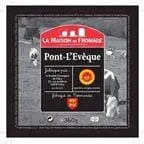 Maison du Fromage Pont L'Evêque PDO 360 g